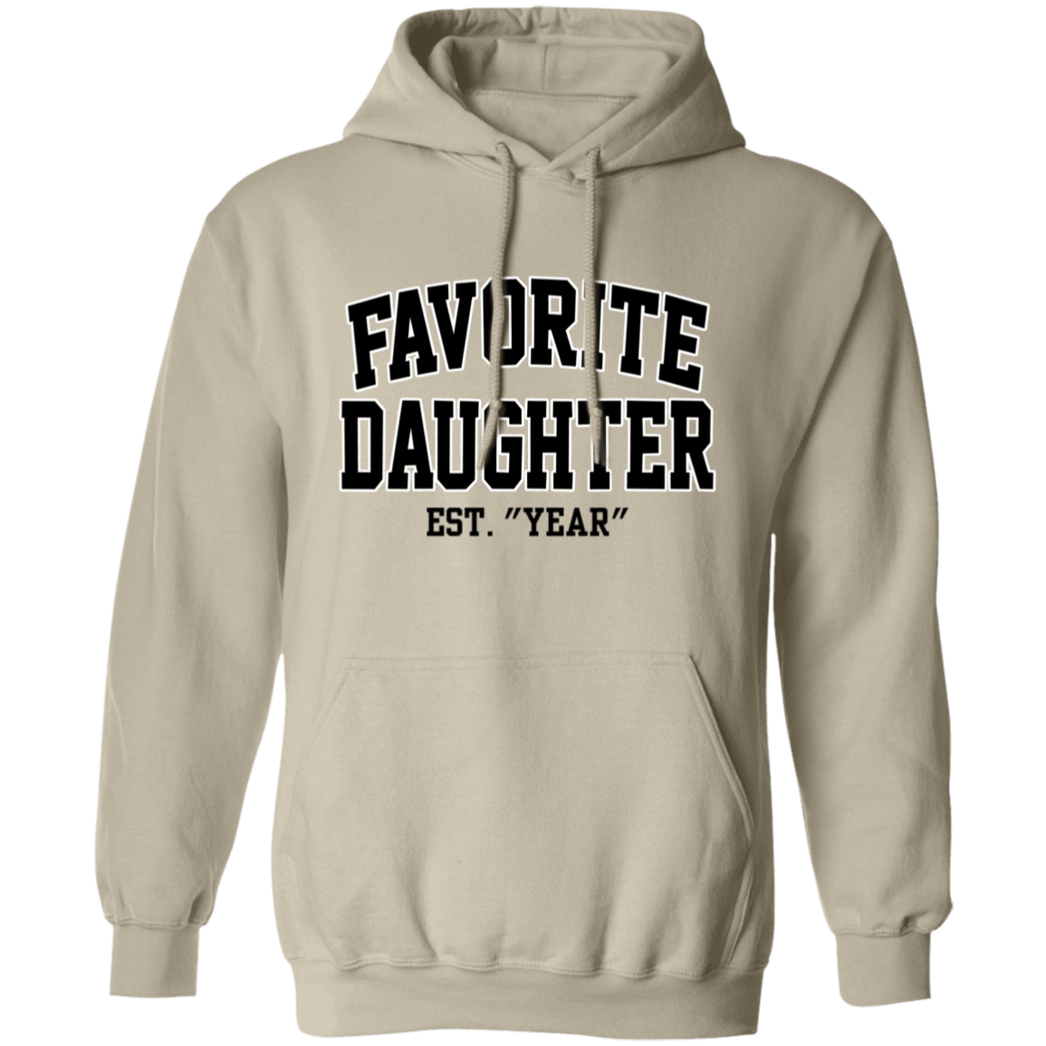 Personalized Favorite Daughter Gildan Pullover Hoodie