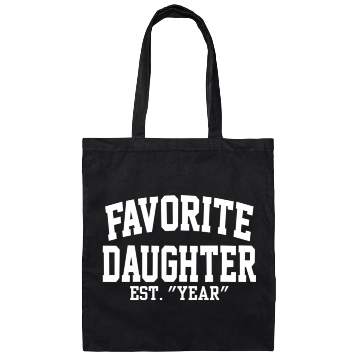 Personalized Favorite Daughter Canvas Tote Bag Dark