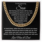 "To Our Amazing Son, Watching you thrive as a man, Cuban link, chain 14k white gold, 18k yellow gold, Great Birthday Gifts For Sons, Great Congratulations Gifts, Great Gift Jewelry and Watches, Great Gifts For Son, Great Graduation Gifts For Son, Great Jewelry Box, Great Sweet 16 Gifts For Son, Military Graduation Gift
