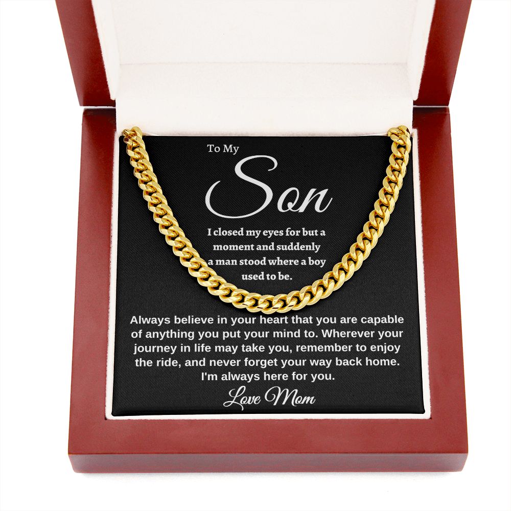 To My Son I closed my eyes for a moment Cuban link chain, 18k yellow gold, Great Birthday Gifts For Sons, Great Congratulations Gifts, Great Faith Gifts, Great Gift Jewelry and Watches, Great Gifts For Son, Great Graduation Gifts For Son, Great Jewelry Box, Great Personalized Gifts, Great Sweet 16 Gifts For Son