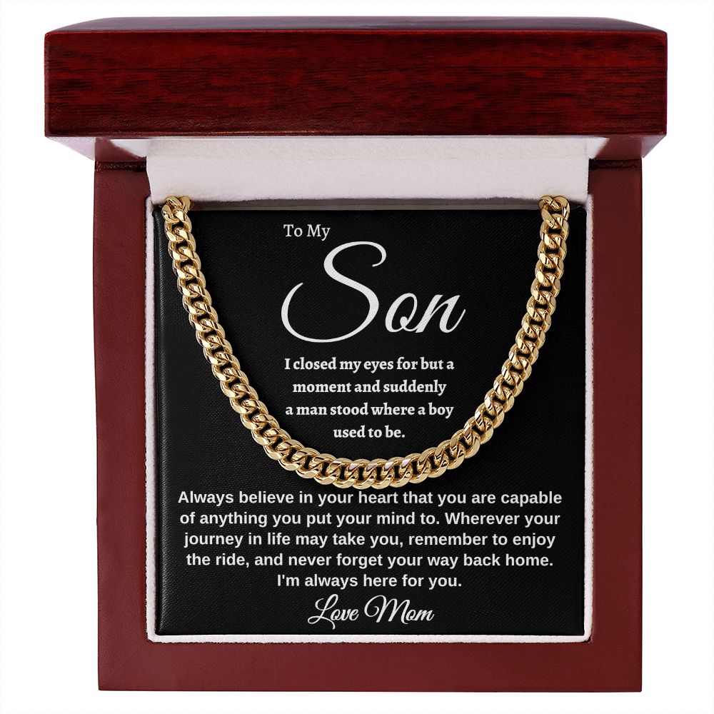 To My Son I closed my eyes for a moment Cuban link chain, 18k yellow gold, Great Birthday Gifts For Sons, Great Congratulations Gifts, Great Faith Gifts, Great Gift Jewelry and Watches, Great Gifts For Son, Great Graduation Gifts For Son, Great Jewelry Box, Great Personalized Gifts, Great Sweet 16 Gifts For Son