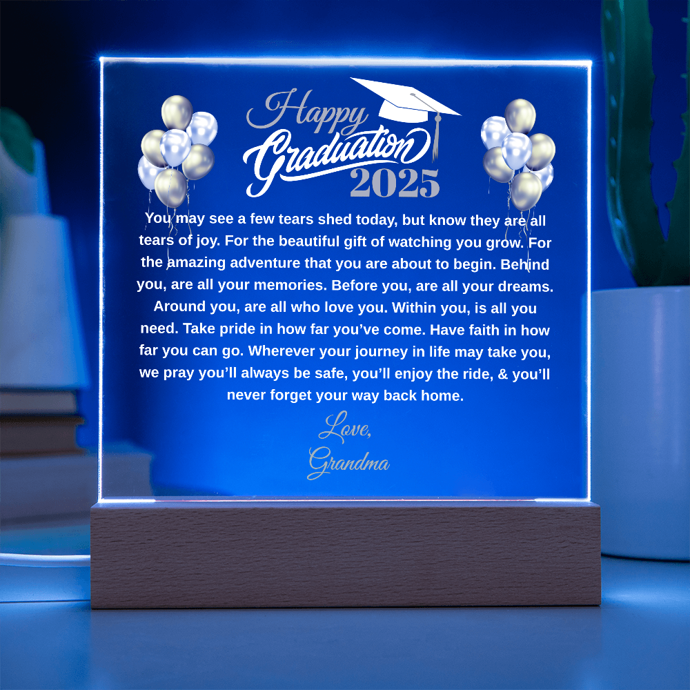 gifts for mom, gifts for dad, gifts for wife, gifts for husband, gifts for daughter, gifts for son, Graduation Acrylic Plaque For Daughter Grandma White Text