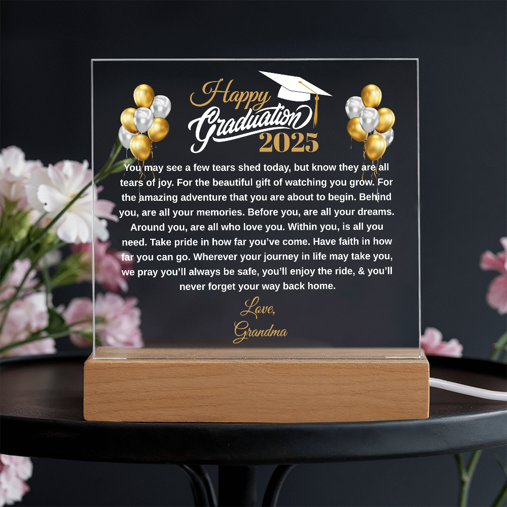 gifts for mom, gifts for dad, gifts for wife, gifts for husband, gifts for daughter, gifts for son, Graduation Acrylic Plaque For Daughter Grandma White Text