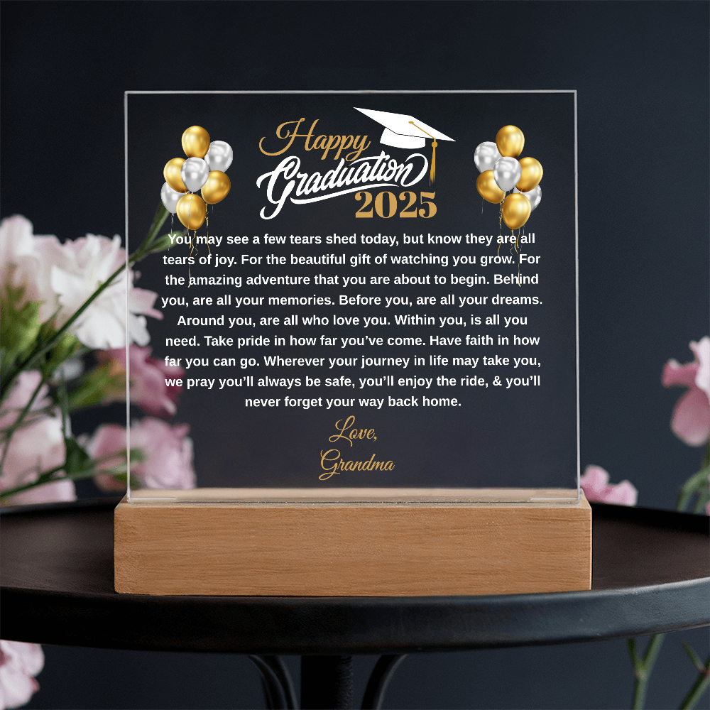 gifts for mom, gifts for dad, gifts for wife, gifts for husband, gifts for daughter, gifts for son, Graduation Acrylic Plaque For Daughter Grandma White Text