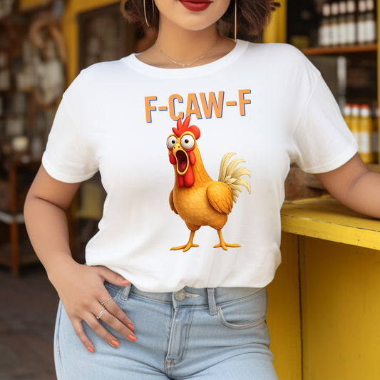 gifts for mom, gifts for dad, gifts for wife, gifts for husband, gifts for daughter, gifts for son, Funny F-CAW-F Chicken Meme T-shirt, Rooster Meme T-shirt,  Humor Adult T-shirt