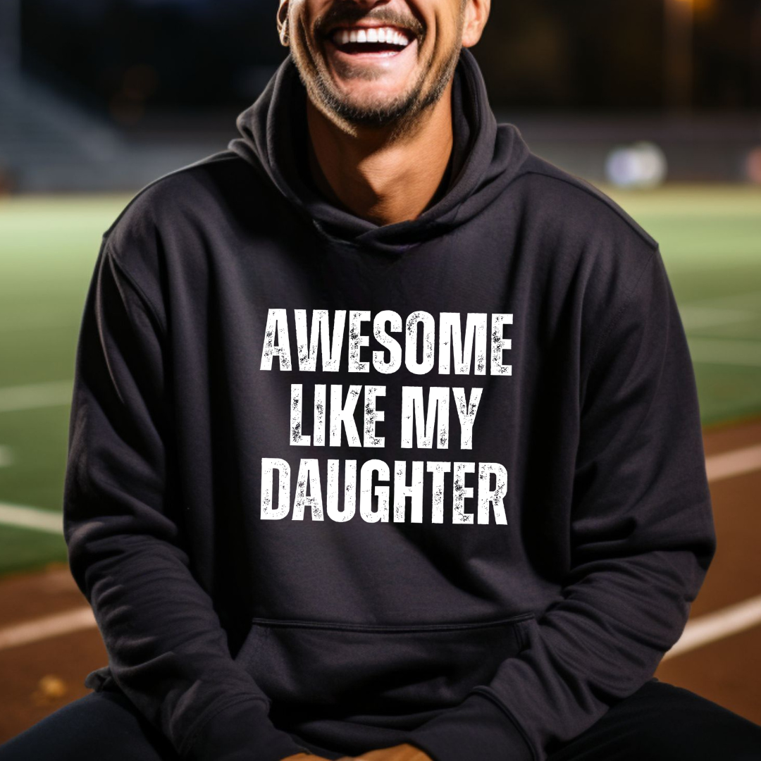 Find gifts for mom, gifts for dad, gifts for daughter, and gifts for son. Plus Free Shipping.
Awesome Like My Daughter Gift For Dad Pullover Hoodie Sweatshirt
