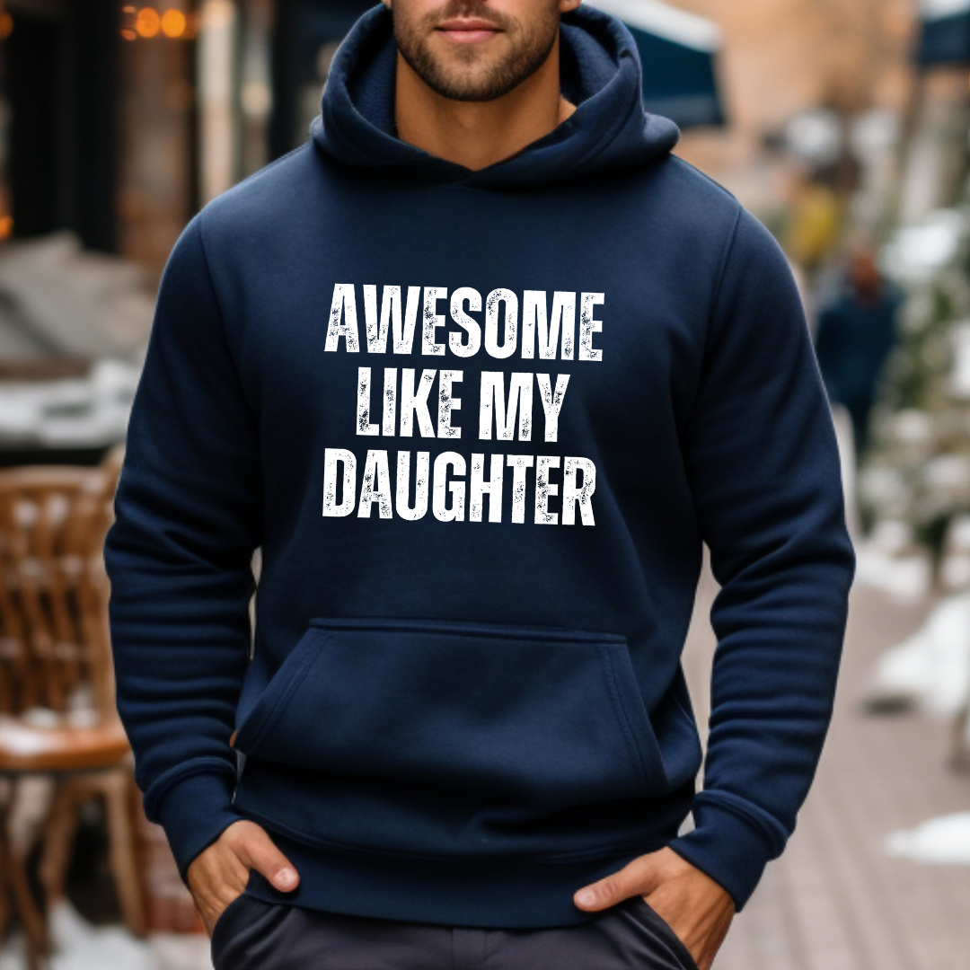 Find gifts for mom, gifts for dad, gifts for daughter, and gifts for son. Plus Free Shipping.
Awesome Like My Daughter Gift For Dad Pullover Hoodie Sweatshirt