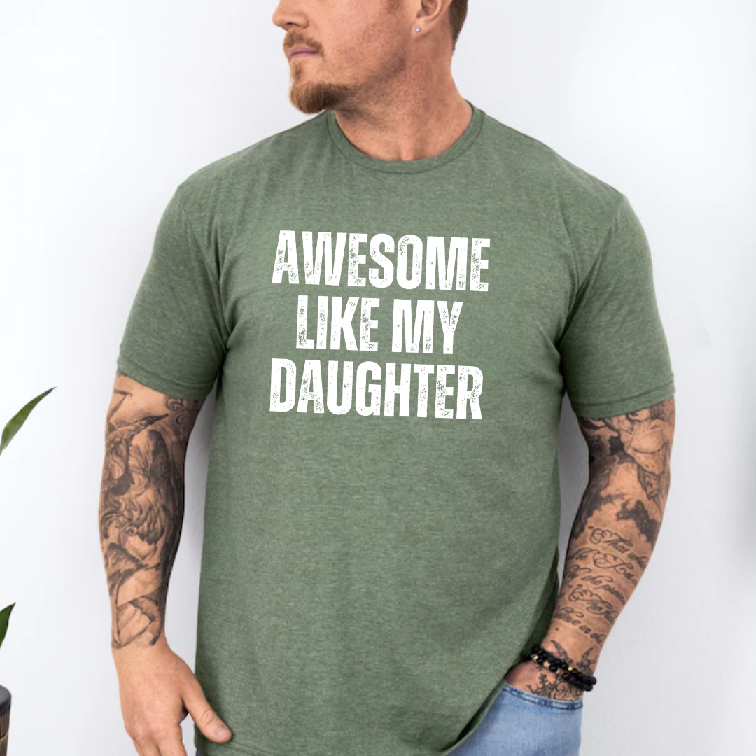 Find gifts for mom, gifts for dad, gifts for daughter, and gifts for son. Plus Free Shipping.
Awesome Like My Daughter Gift For Dad Short Sleeved T-Shirt