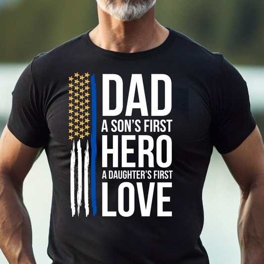 gifts for mom, gifts for dad, gifts for wife, gifts for husband, gifts for daughter, gifts for son, Dad A Son's First Hero A Daughter's First Love Shirt