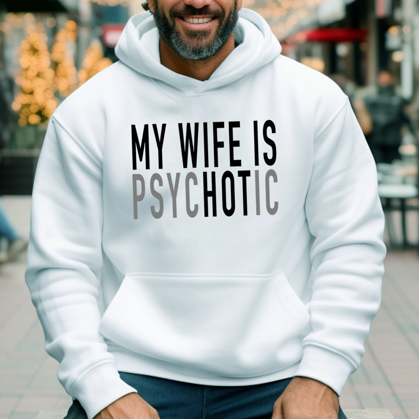 gifts for mom, gifts for dad, gifts for wife, gifts for husband, gifts for daughter, gifts for son, My Wife Is Psychotic Gildan Pullover Hoodie Gift For Husband
