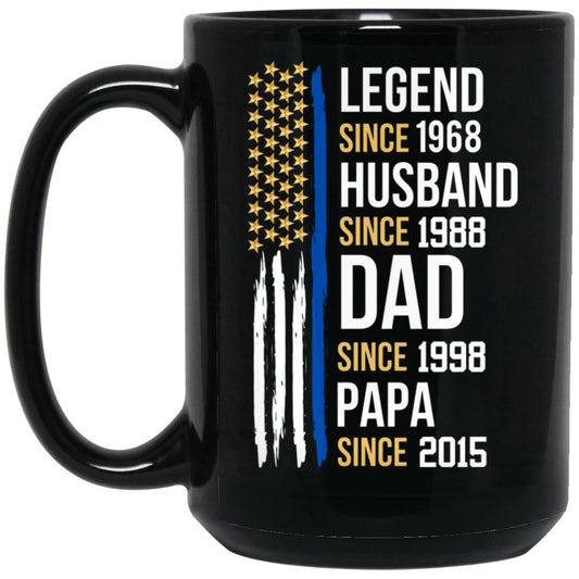 gifts for mom, gifts for dad, gifts for wife, gifts for husband, gifts for daughter, gifts for son,  Legend Husband Dad Papa Thin Blue Line 15oz Black Mug