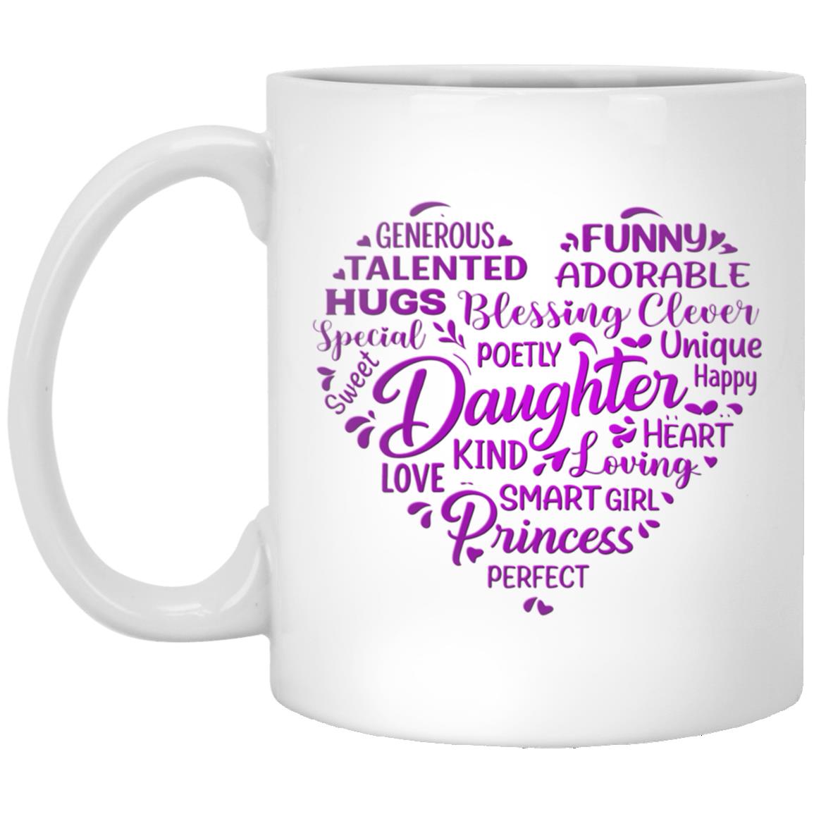 gifts for mom, gifts for dad, gifts for wife, gifts for husband, gifts for daughter, gifts for son, Word Cloud 11oz White Mug Gift For Daughter