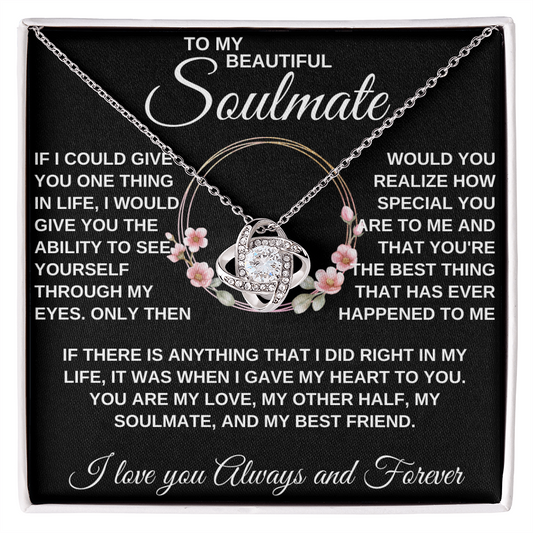 gifts for mom, gifts for dad, gifts for wife, gifts for husband, gifts for daughter, gifts for son, Love Knot Necklace Soulmate  If  I Could Give You One Thing