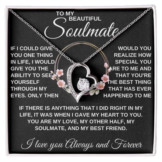 gifts for mom, gifts for dad, gifts for wife, gifts for husband, gifts for daughter, gifts for son, Forever Love Necklace Soulmate If I Could Give You One Thing