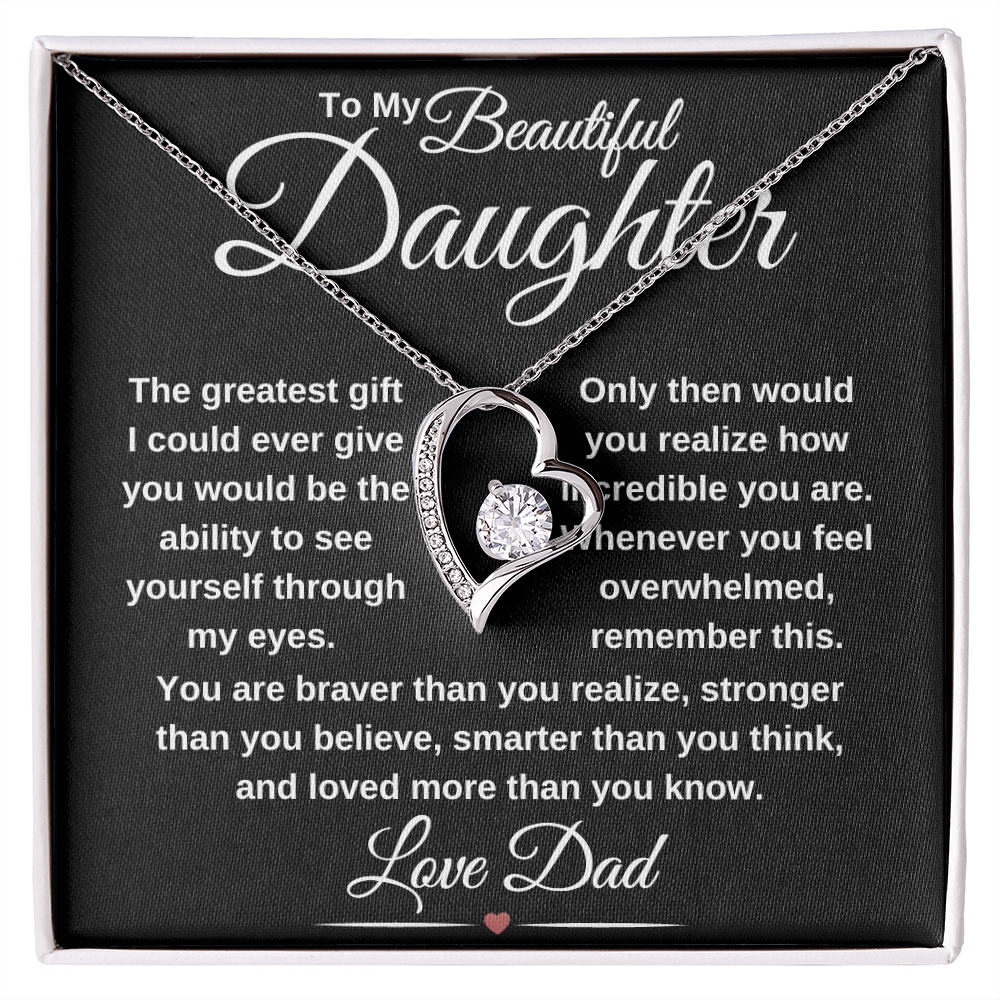 gifts for mom, gifts for dad, gifts for wife, gifts for husband, gifts for daughter, gifts for son, Forever Love Necklace To Daughter From Dad The Greatest Gift