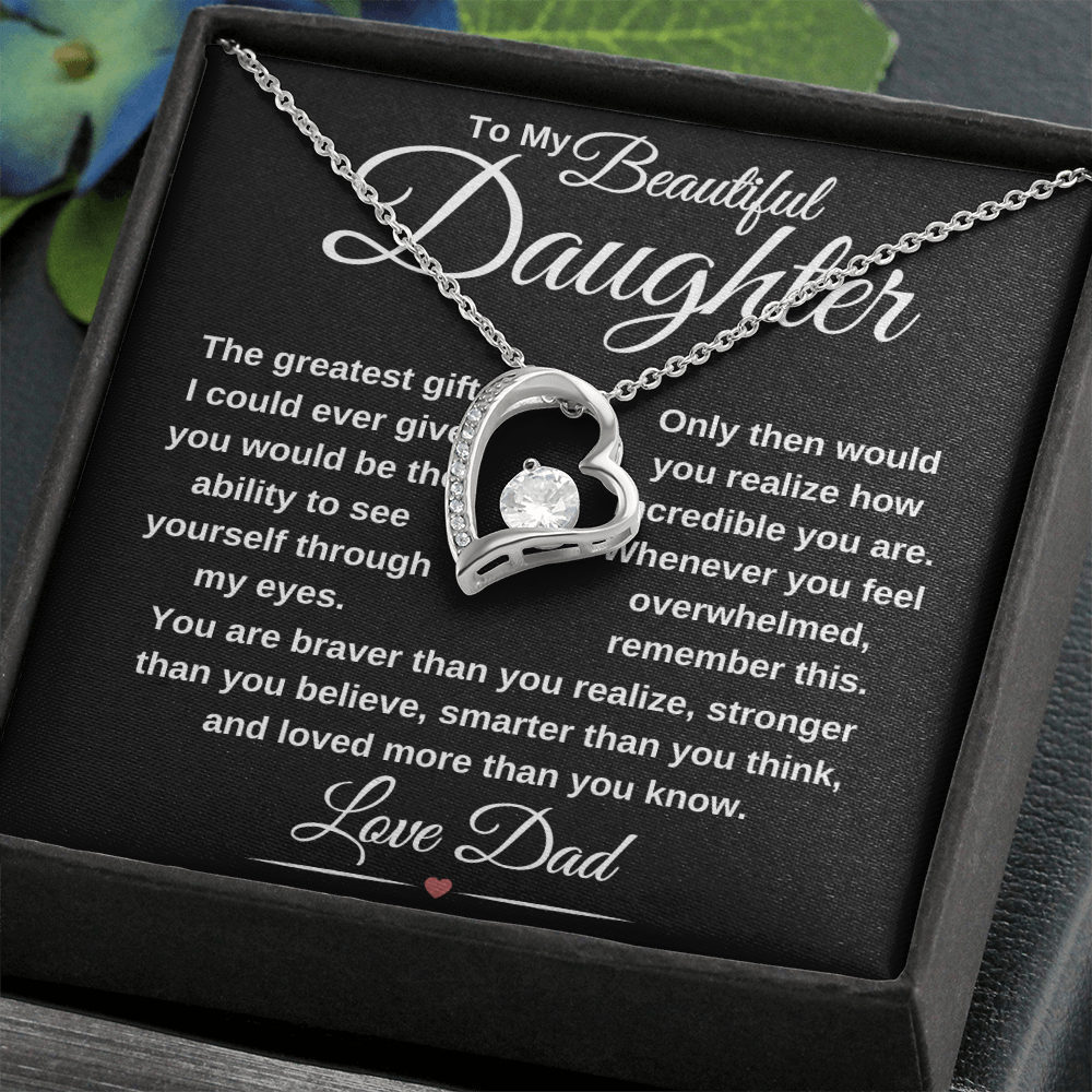 gifts for mom, gifts for dad, gifts for wife, gifts for husband, gifts for daughter, gifts for son, Forever Love Necklace To Daughter From Dad The Greatest Gift