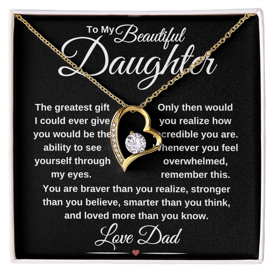gifts for mom, gifts for dad, gifts for wife, gifts for husband, gifts for daughter, gifts for son, Forever Love Necklace To Daughter From Dad The Greatest Gift